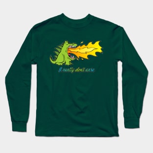 I really don't care Long Sleeve T-Shirt